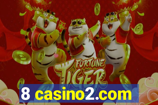 8 casino2.com